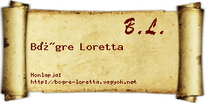 Bögre Loretta névjegykártya